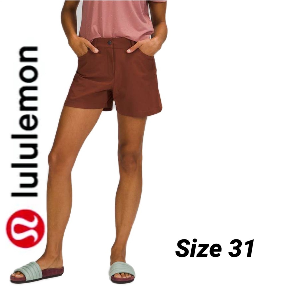 Lululemon City Sleek 5 Pocket High-Rise Short 4"
Dark Terracotta size 31
